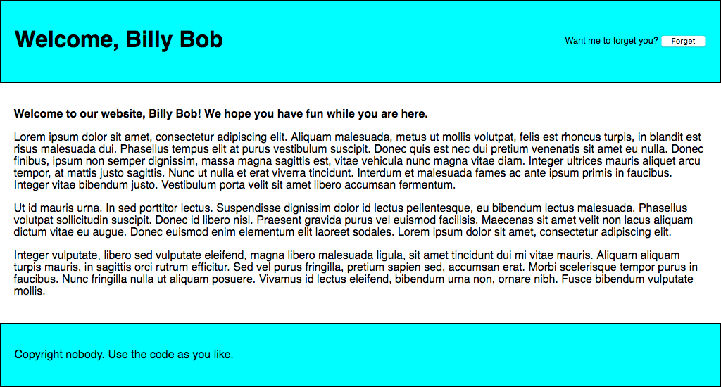 Ein Screenshot einer Website mit Header-, Inhalts- und Fußzeile. Der Header hat links einen Begrüßungstext und rechts eine Schaltfläche mit der Bezeichnung 'Vergessen'. Der Inhalt hat eine Überschrift gefolgt von zwei Absätzen Blindtext. Die Fußzeile lautet 'Copyright nobody. Use the code as you like'.