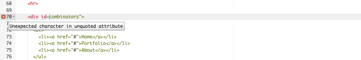 Die Dirty Markup-Anwendung zeigt die Nachricht "Unexpected character in unquoted attribute" über folgendem fehlerhaften HTML-Markup an: <div id=combinators">