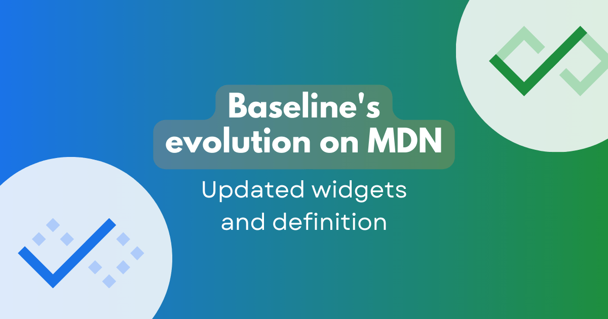 Baseline's ongoing evolution. Updated widgets and definition. December 5, 2023. A vibrant gradient going from blue to green Baseline checkmarks.