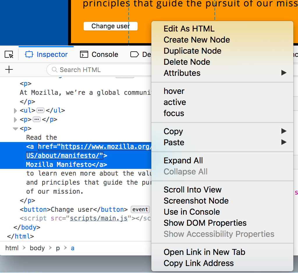 The browser developer tools sub-window is open. The inspector tab is selected. A link element is right-clicked from the HTML code available in the inspector tab. A context menu appears. The available menu options vary among browsers, but the important ones are mostly the same.