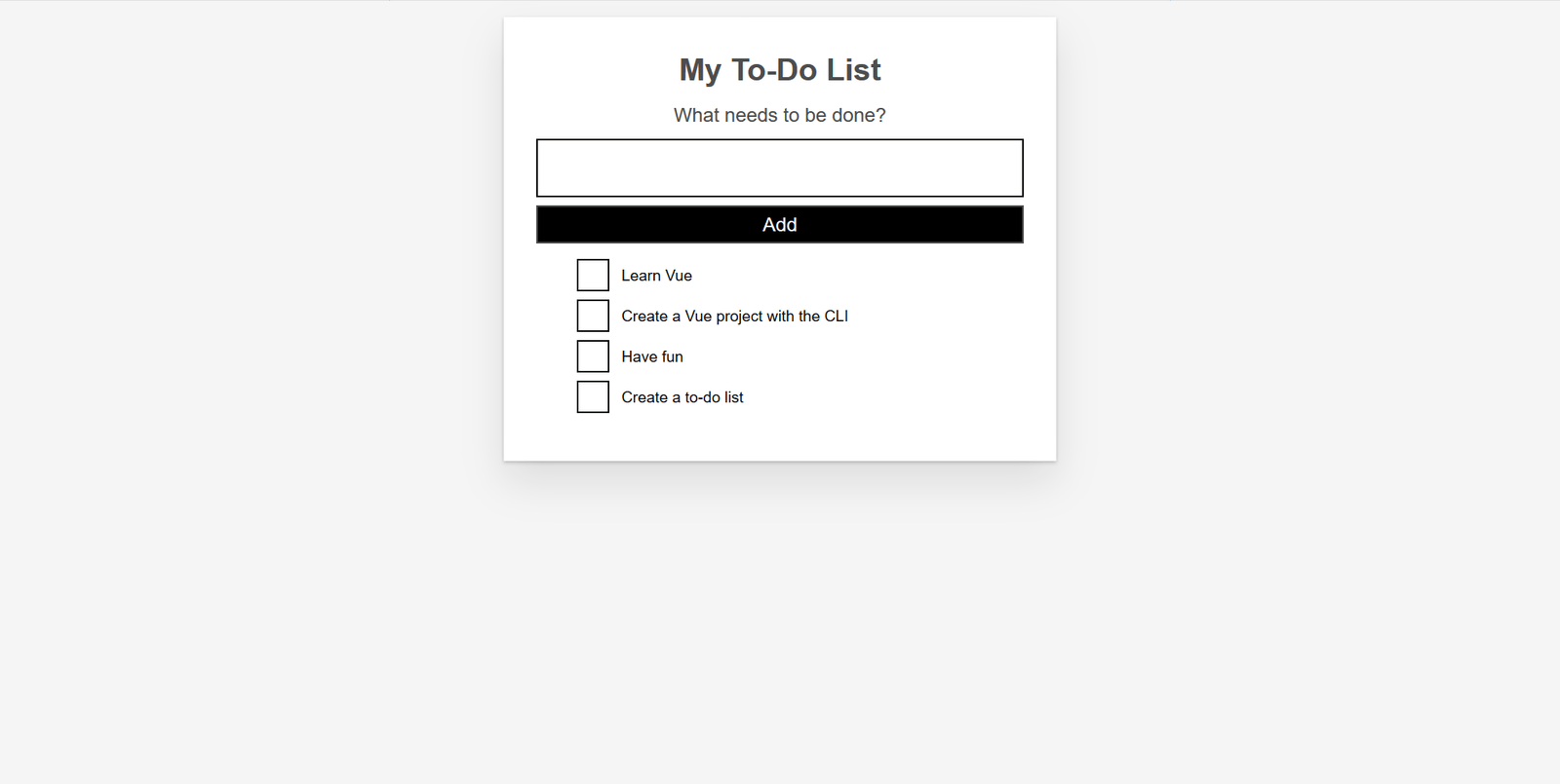 the todo app with complete styling. The input form is now styled properly, and the todo items now have spacing and custom checkboxes