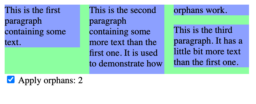 Three paragraphs in three columns. The first paragraph occupies the first column. The second paragraph starts in the second column, leaving space below the first paragraph, and continues in the third column. The third paragraph occupies the rest of the third column.