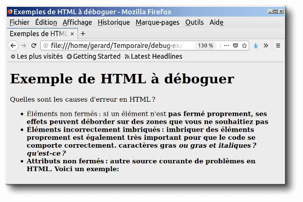 Un simple document HTML intitulé « Exemples de HTML à déboguer » et quelques informations sur les erreurs HTML courantes, telles que les éléments non fermés ou mal imbriqués et des attributs non fermés. 