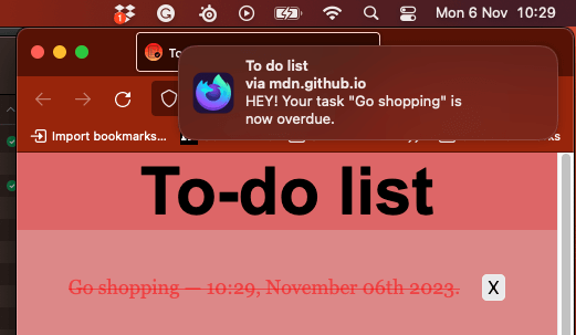 Une notification sur un navigateur de bureau : To do list via mdn.github.io HEY! Your task "Go shopping" is now overdue