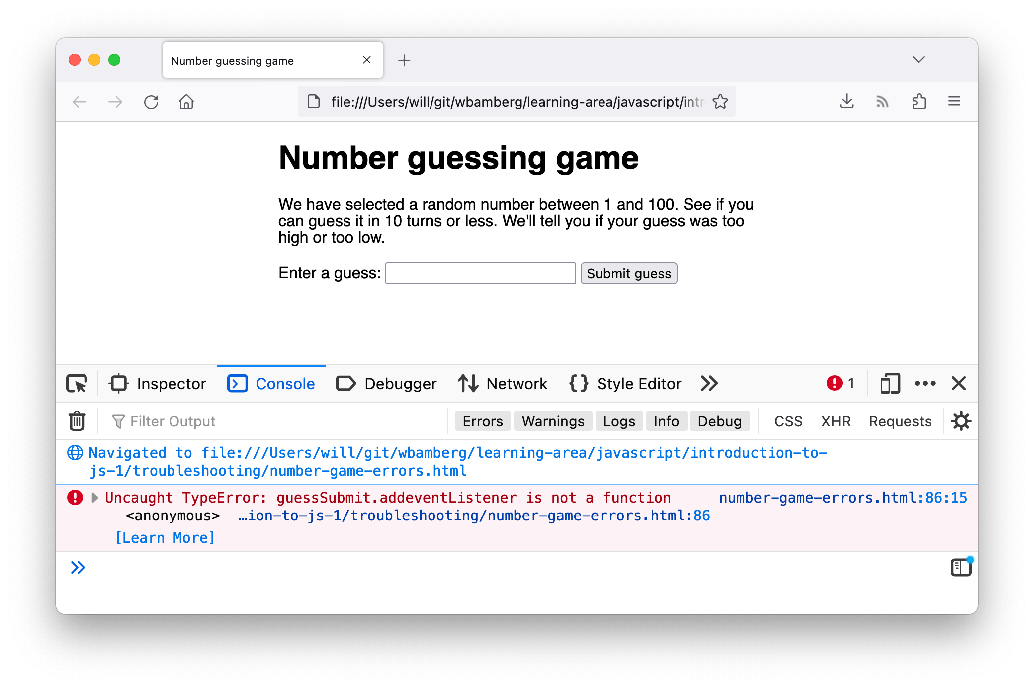 Firefox による「数字当てゲーム」のデモページ。 JavaScript コンソールでエラーが 1 つ表示されています。 "X TypeError: guessSubmit.addeventListener is not a function [Learn More] (number-game-errors.html:86:3)" です。