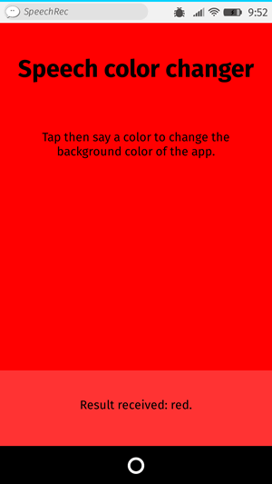 一款名为“Speech color changer”的应用的用户界面。它邀请用户点击屏幕并说出一种颜色，然后它将应用的背景变成该颜色。在本例中，它将背景变成了红色。