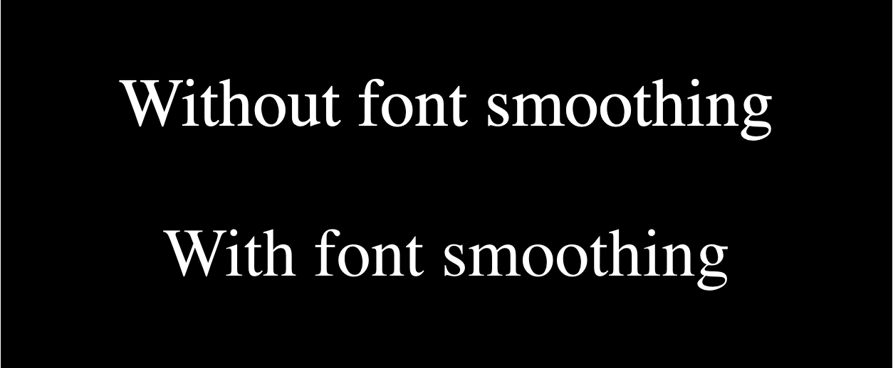 两类文本示例，一个具有 font-smooth 属性，而另一个则不具有