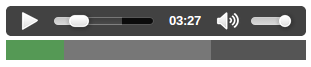 A simple audio player with play button, seek bar and volume control, with a bar below it. The bar has a red portion to show played video, and a dark gray bar to show how much has been buffered.